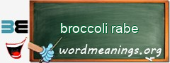 WordMeaning blackboard for broccoli rabe